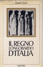Il Regno longobardo D'Italia