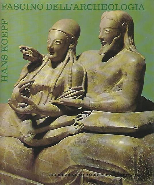 Fascino dell'archeologia - Hans Koepf - copertina