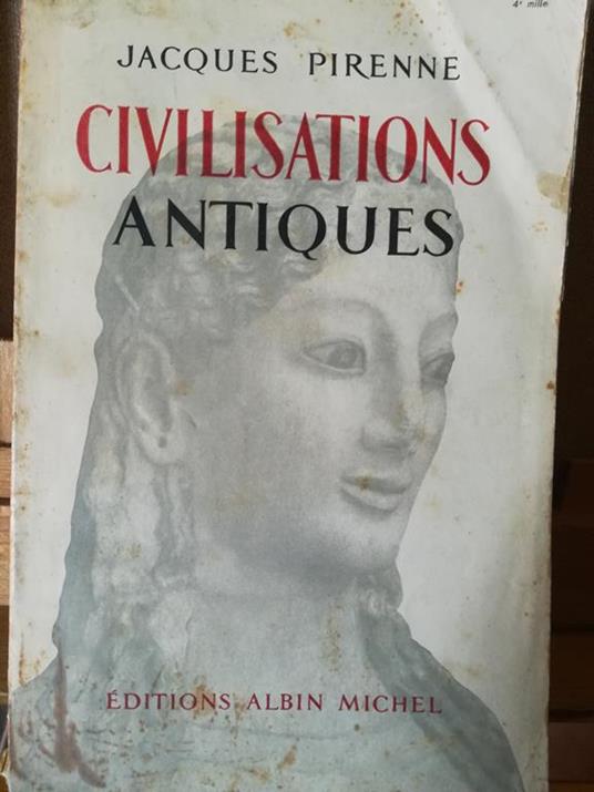Civilisations antiques - Jacques Pirenne - copertina