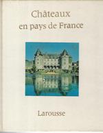 Chateaux en pays de France