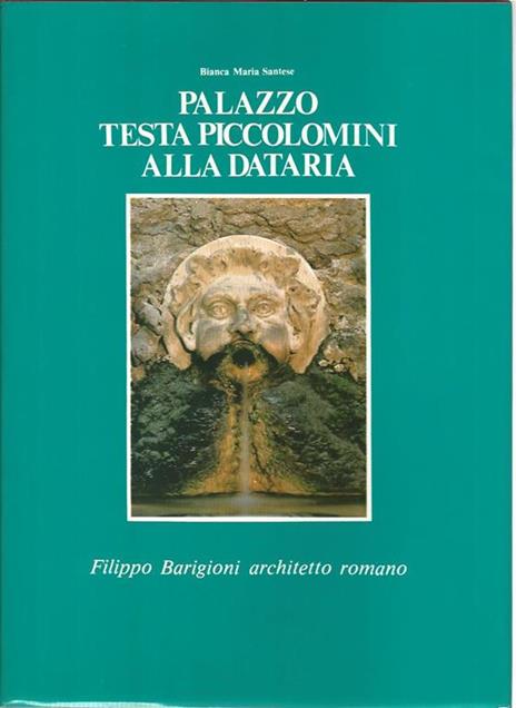 Palazzo Testa Piccolomini alla Dataria - Bianca Maria Santese - copertina