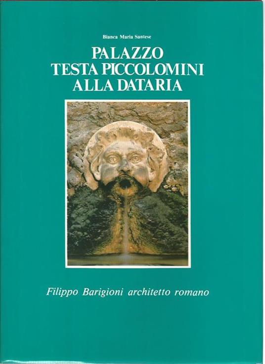 Palazzo Testa Piccolomini alla Dataria - Bianca Maria Santese - copertina