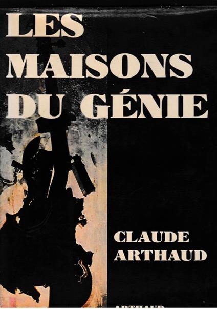 Les maisons du gènie - Claude Arthaud - copertina