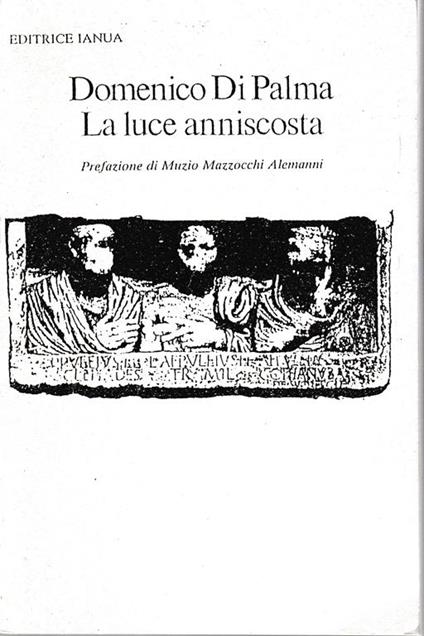 La luce anniscosta. Classici latini in dialetto romanesco - copertina