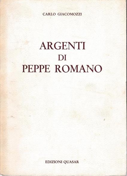 Argenti di Peppe Romano - Carlo Giacomozzi - copertina
