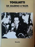 Da Salerno a Yalta. Vent'anni di lotta politica negli articoli di Rinascita