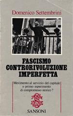 Fascismo controrivoluzione imperfetta