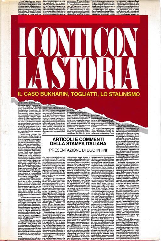 I conti con la storia. Il caso Bukharin, Togliatti, lo stalinismo. Suplemento al n° 2 di "Argomenti Socialisti" - Presentazione U. Intini - copertina