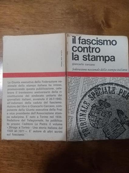 Il fascismo contro la stampa - Giancarlo Carcano - copertina