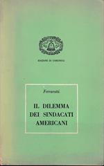 Il dilemma dei sindacati americani