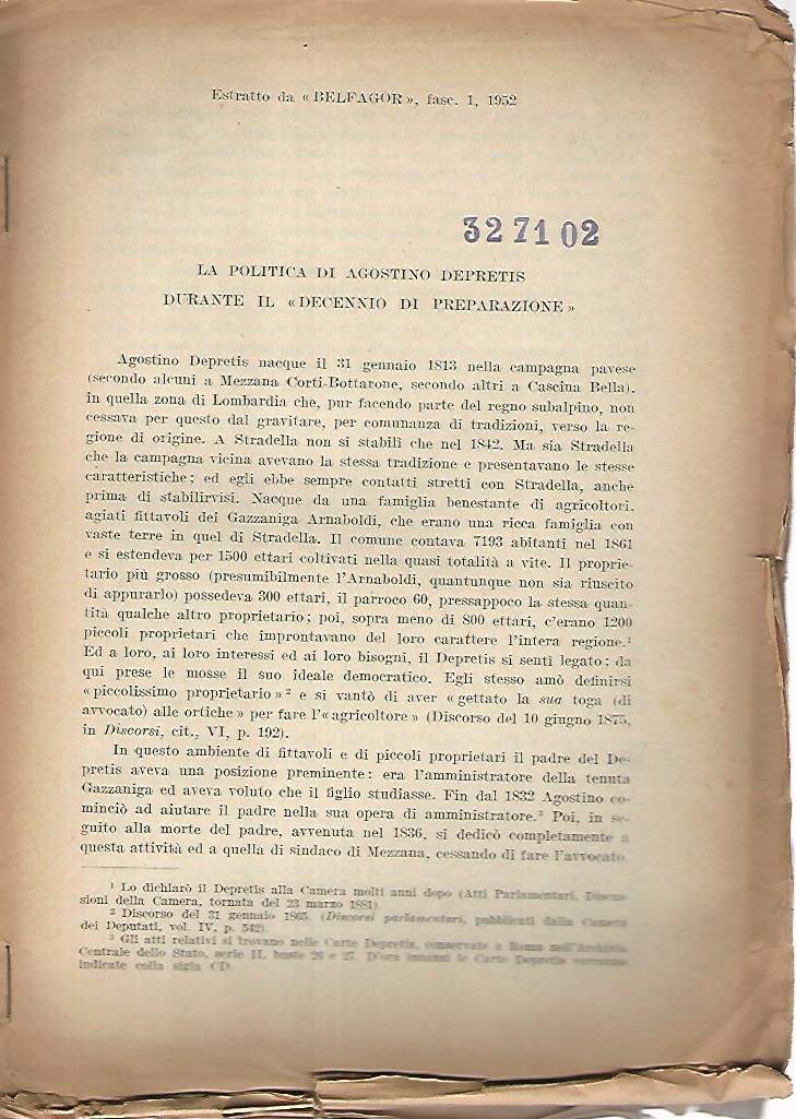 Estratto da Belfagor,fascicolo 1 1952. La politica di Agostino Depretis durante il decennio di preparazione