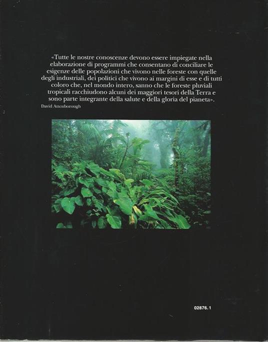 Le foreste della pioggia. Le ultime foreste tropicali - 2