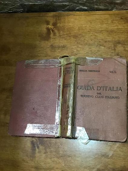Guida d'Italia Vol I Italia centrale - Luigi V. Bertarelli - copertina