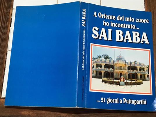 Oriente del mio cuore ho incontrato Sai Baba - copertina
