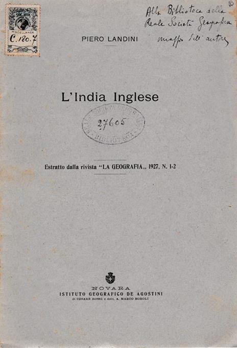 L' India Inglese. Estratto dalla rivista"La Geografia" 1927 n. 1/2 - Piero Landini - copertina