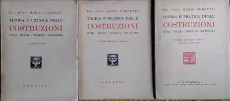 Teoria e pratica delle costruzioni: civili - rurali - stradali - idrauliche - Mario Corsetti - copertina