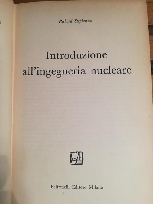 Introduzione all'energia nucleare - Richard Stephenson - copertina