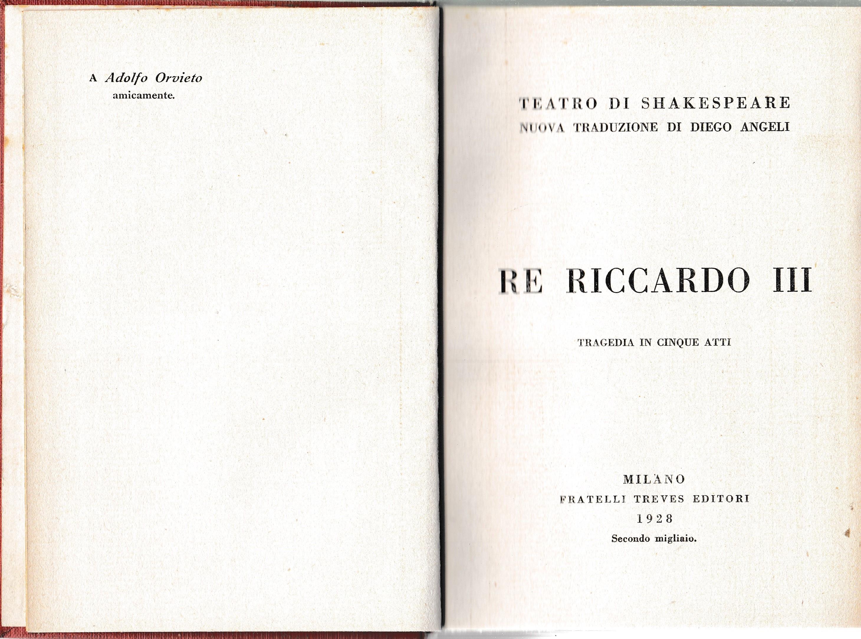 Re Riccardo III. Tragedia in cinque atti. Teatro di Shakespeare nuova traduzione di Diego Angeli