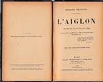 L' Aiglon. Drame en six actes, en vers