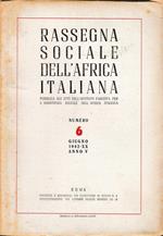 Rassegna Sociale dell'Africa Italiana n. 6 Giugno 1942 - XX anno V Stab. Tip. Europa