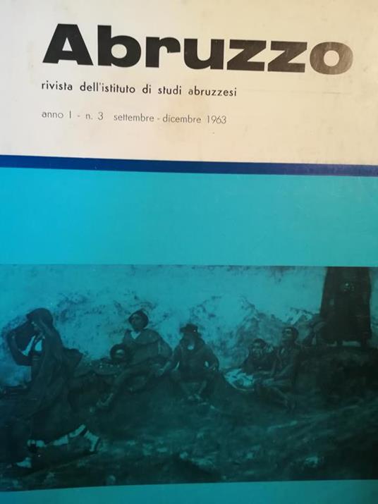 Abruzzo. Rivista dell'Istituto di Studi Abruzzesi. N.3. Settembre-dicembre 1963 - copertina