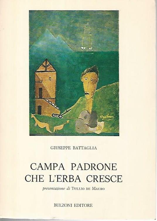 Campa padrone che l'erba cresce - Giuseppe Battaglia - copertina