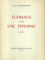 Eléments pour une Epitaph. Poémes