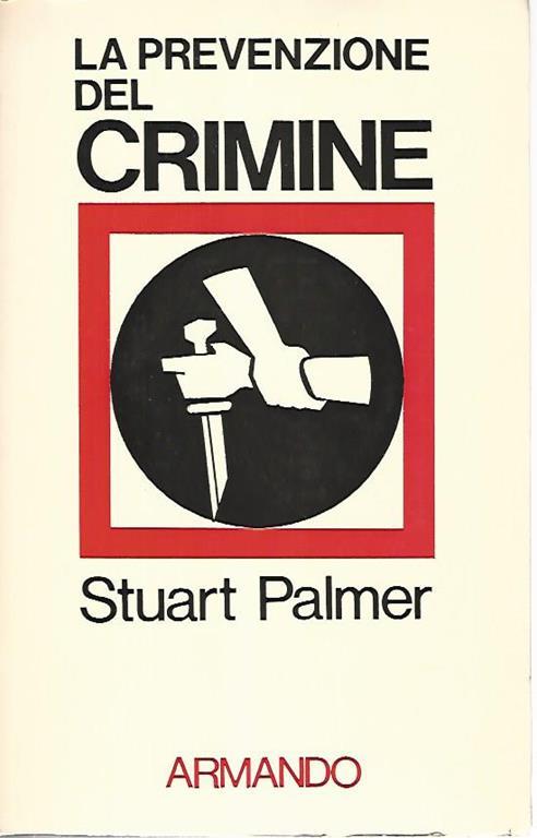 La prevenzione del crimine - Stuart Palmer - copertina