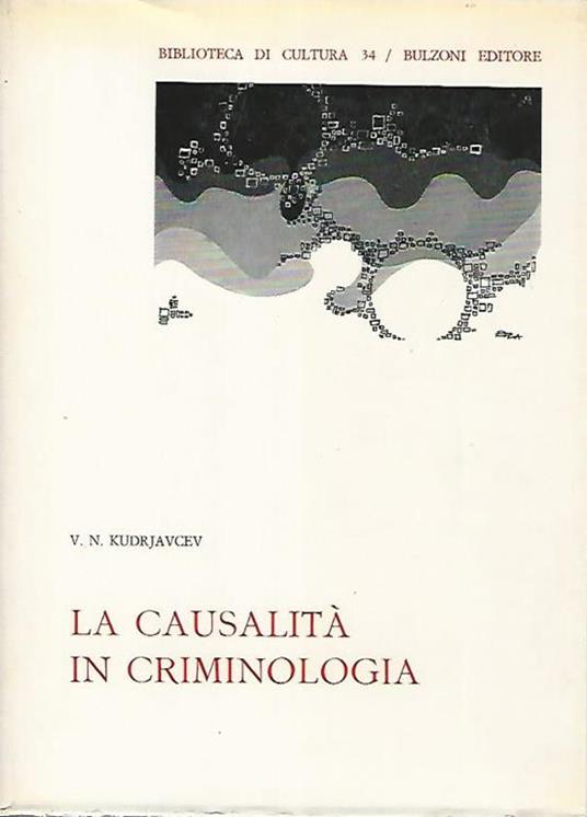 La casualità in criminologia - V.N. Kudrjavcev - copertina