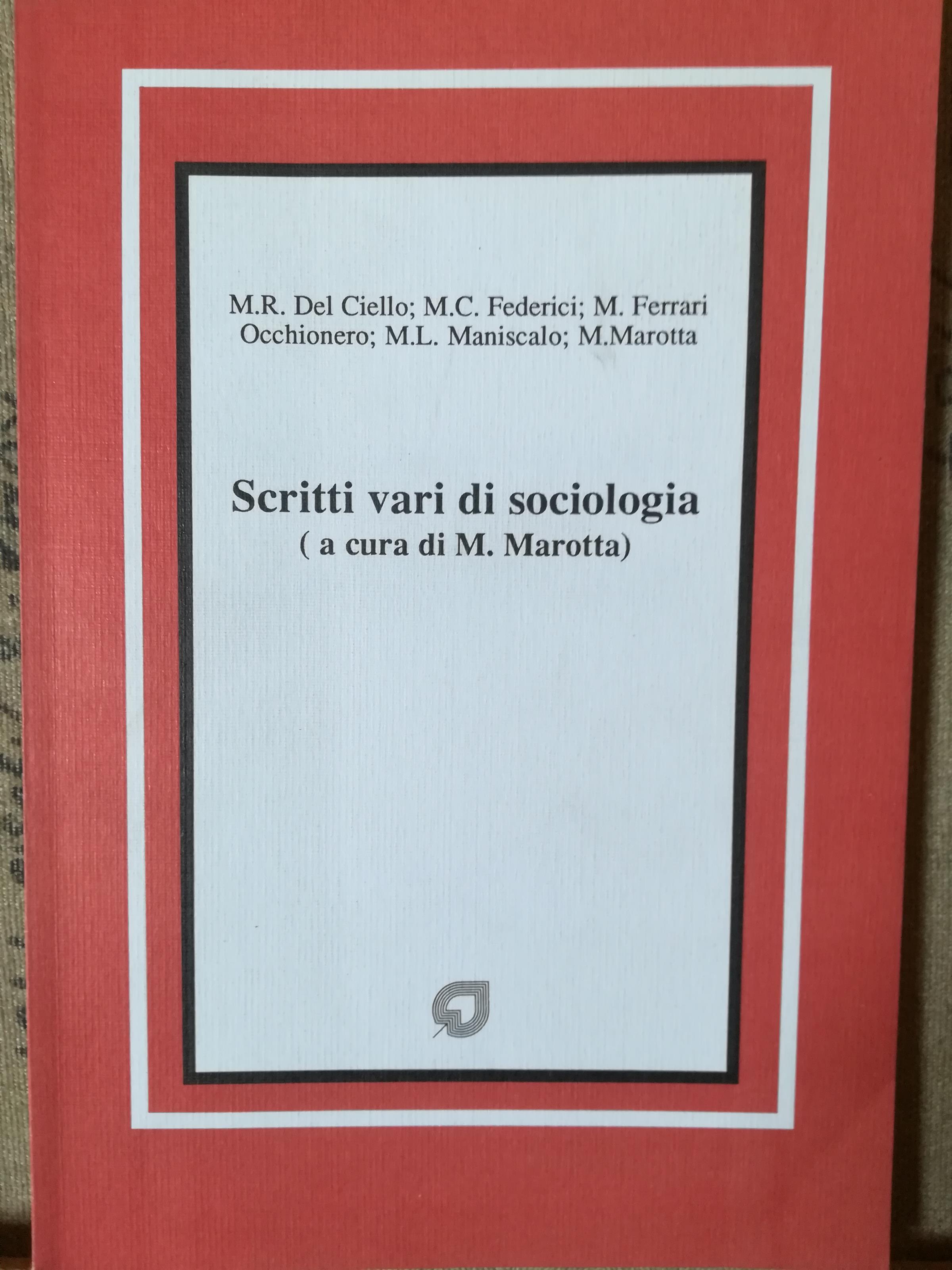 Scritti vari di sociologia