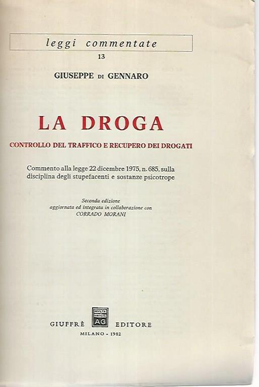 La droga. Controllo del traffico e recupero dei drogati - Giuseppe Di Gennaro - copertina