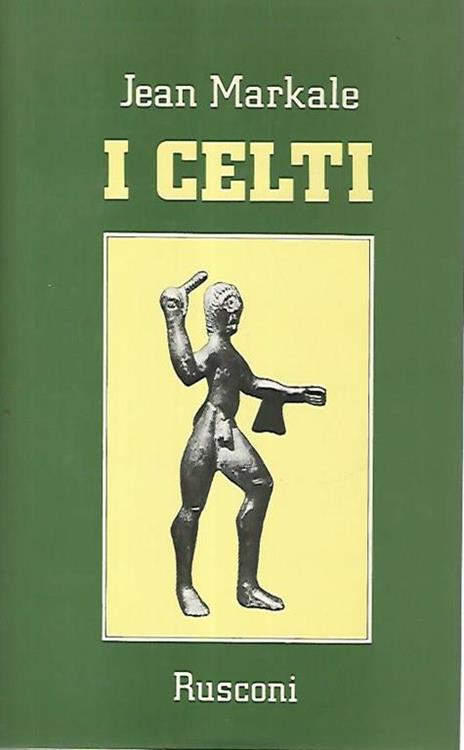 I celti - Jean Markale - copertina