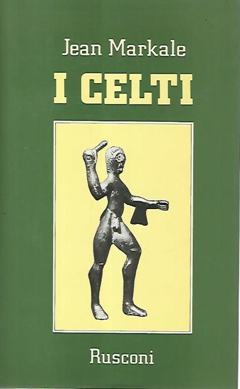 I celti - Jean Markale - copertina