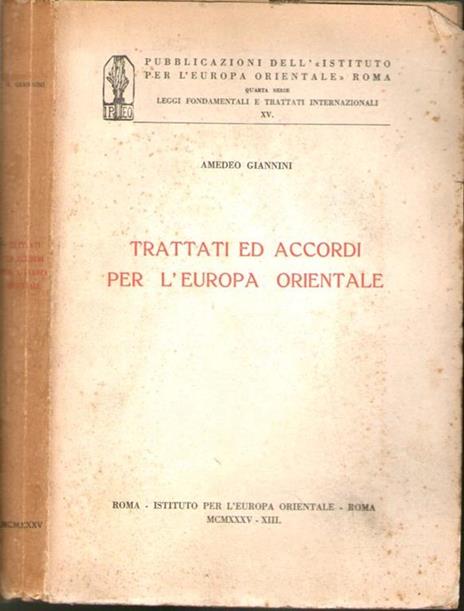 Trattati ed accordi per l'europa orientale - A. D. Giannini - copertina