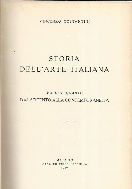 Storia dell'arte italiana. Volume quarto. Dal seicento alla contemporaneità - Vincenzo Costantini - copertina