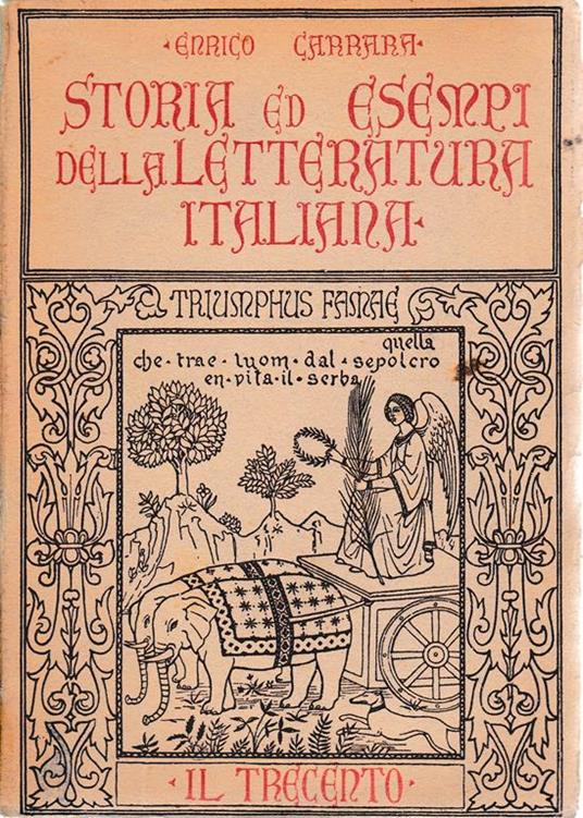 Storia ed esempi della letteratura italiana. Il trecento vol II° - Enrico Carrara - copertina