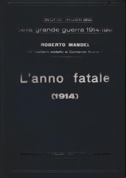 Storia illustrata della grande guerra 7 volumi - R. Mandel - copertina