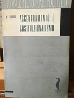 Accentramento e costituzionalismo. Il pensiero italiano del primo Settecento di fronte al problema dell'organizzazione dello Stato