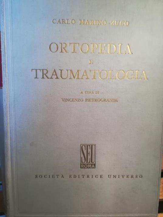 Ortopedia e traumatologia - Carlo Marino-Zuco - copertina