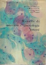 Manuale di ostetricia e ginecologia forensi