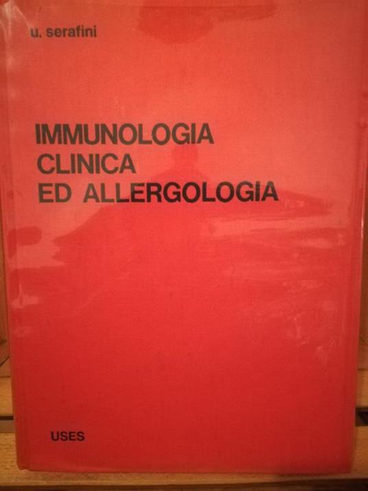 Immunologia ed allergologia - Ugo Mario Serafini - copertina