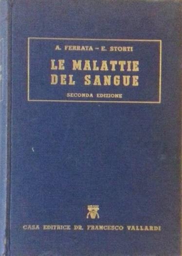 Le malattie del sangue., vol. 1 - Adolfo Ferrata - copertina