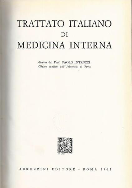 Trattato di medicina interna.Malattie del sangue e degli organi emopoietici. Malattie del sangue reticolo-istiocitario. Parte 1-2-3 - Paolo Introzzi - copertina