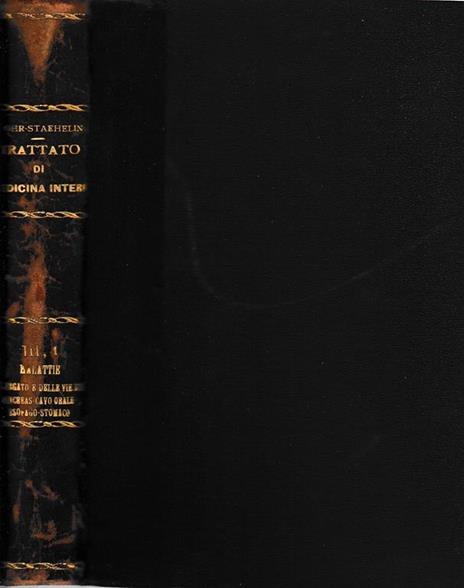 Trattato di Medicina Interna vol. III parte prima. Malattie del fegato e delle vie biliari, pancreas, cavo orale, esofago, stomaco - L. Mohr - copertina