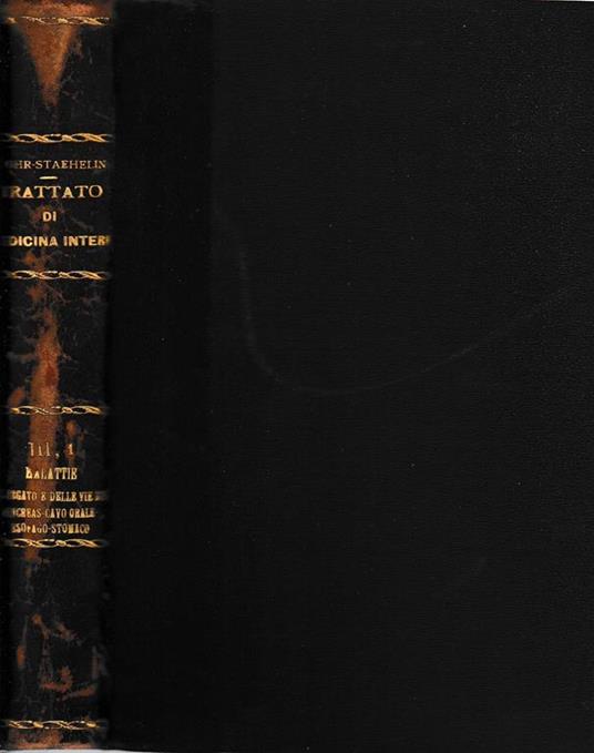 Trattato di Medicina Interna vol. III parte prima. Malattie del fegato e delle vie biliari, pancreas, cavo orale, esofago, stomaco - L. Mohr - copertina