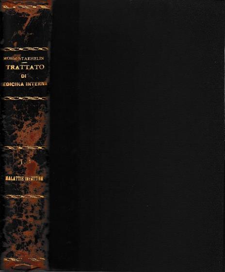 Trattato di medicina interna Vo. 1° parte prima Malattie infettive - L. Mohr - copertina