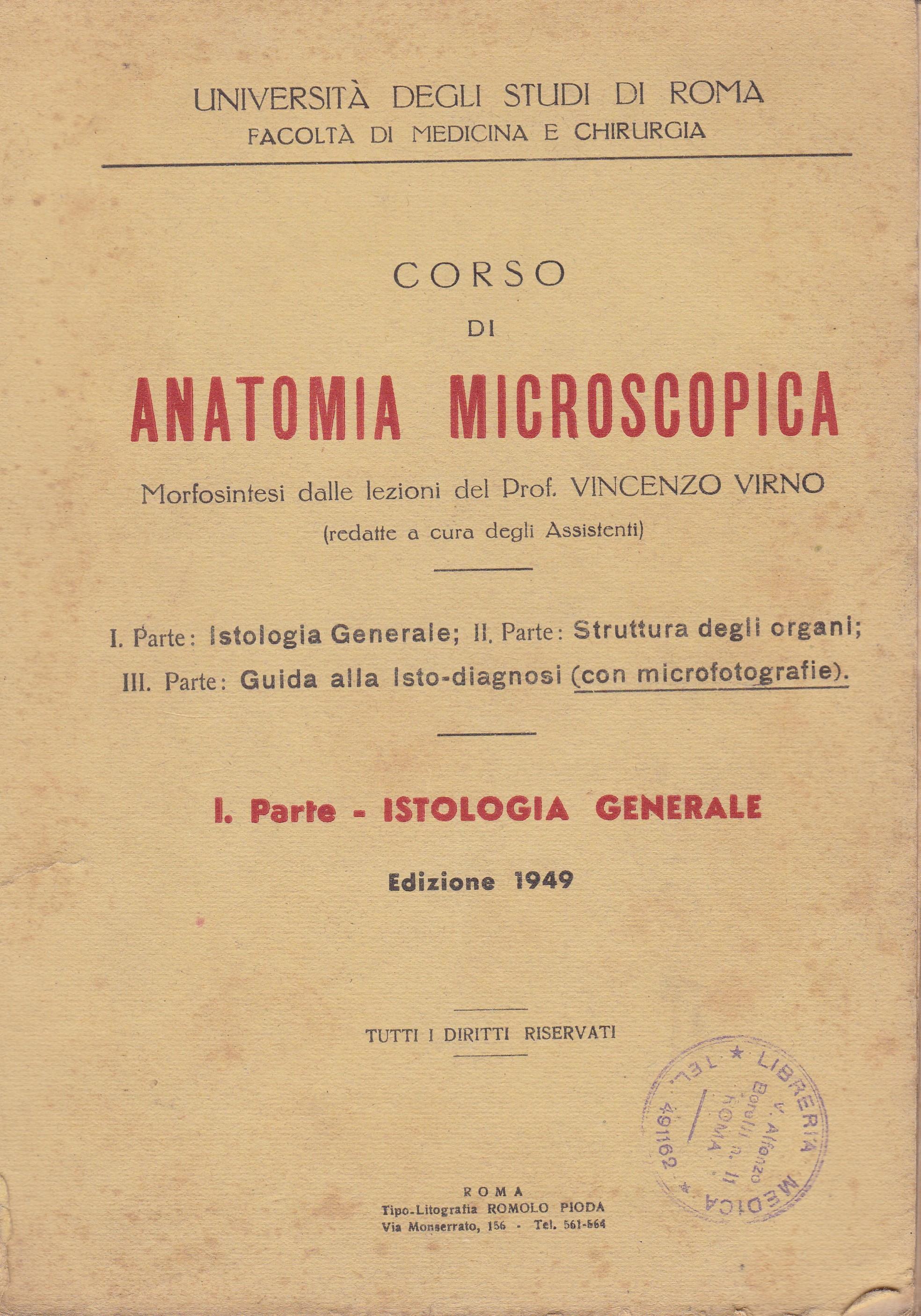 Corso di anatomia microscopica. I. Istologia generale