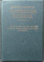 Nouveau Traité de Pathologie Interne, vol. II, première partie