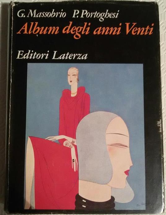 Album degli anni Venti - G. Massobrio P. Portoghesi - copertina