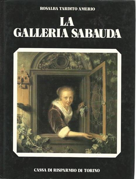 La galleria Sabauda - Rosalba Tardito Amerio - copertina
